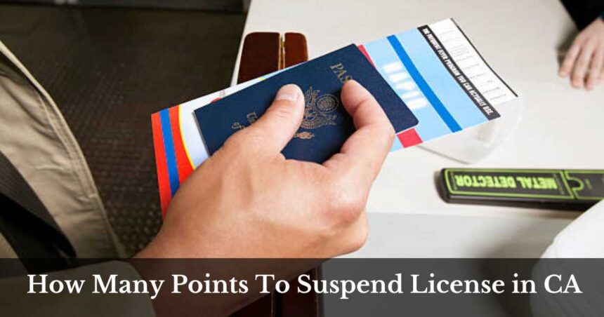 How Many Points To Suspend License in CA