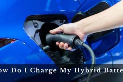 How to Charge Your Hybrid Battery