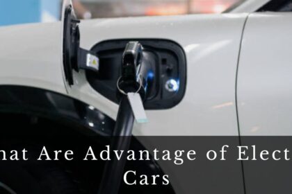 What Are Advantage of Electric Cars