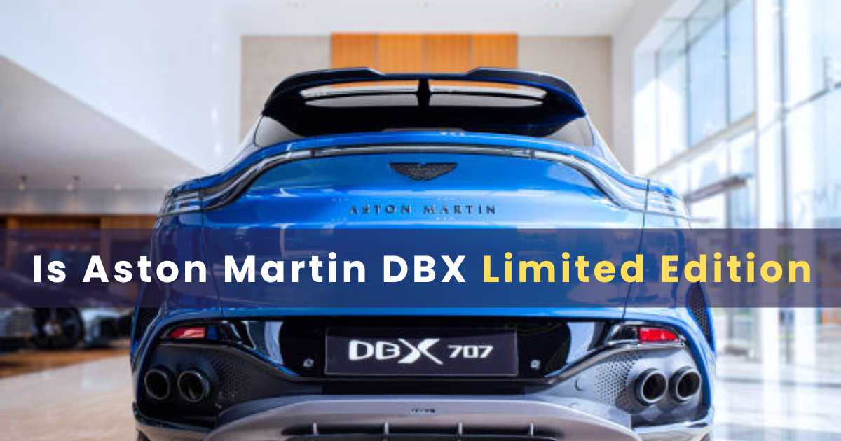 Is Aston Martin DBX Limited Edition