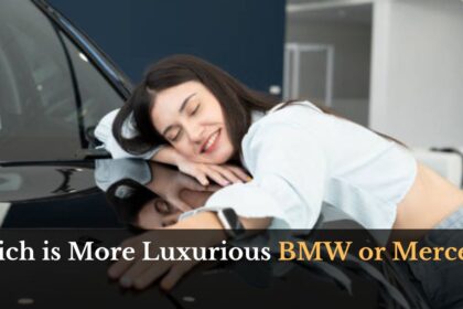 Which is More Luxurious BMW or Mercedes