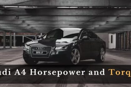 Audi A4 Horsepower and Torque