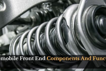 Automobile Front End Components And Functions