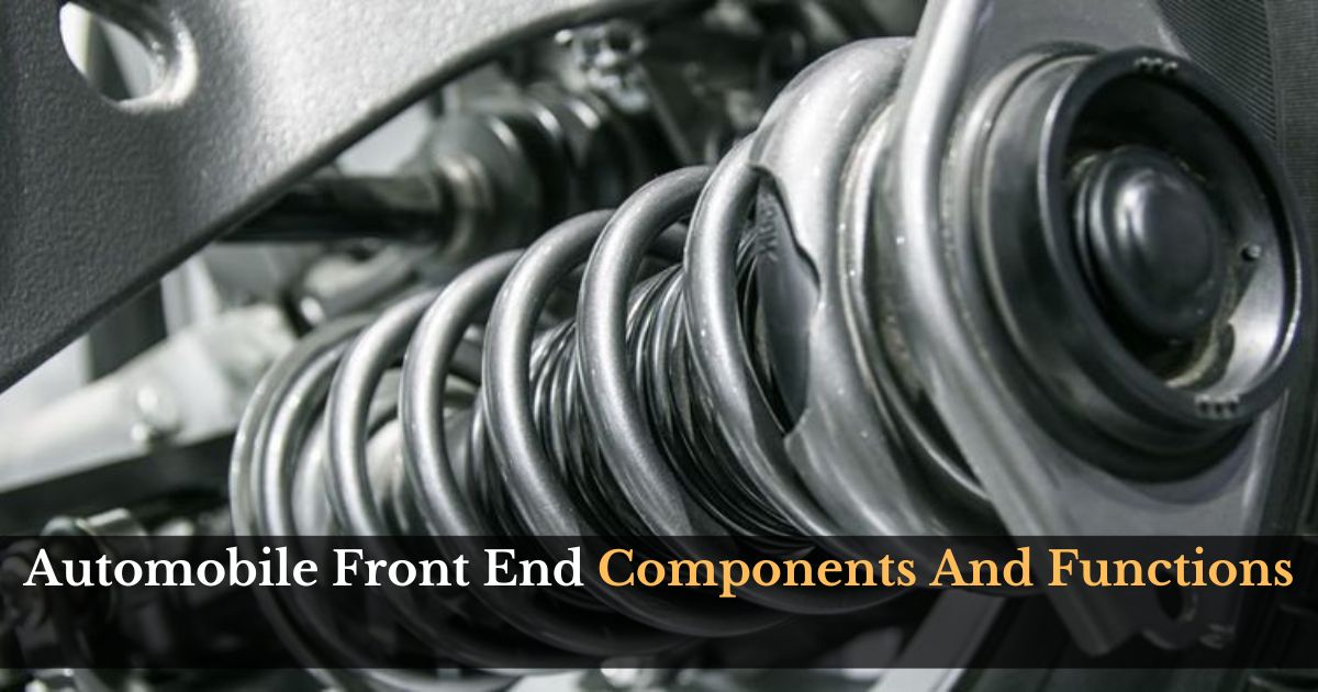 Automobile Front End Components And Functions