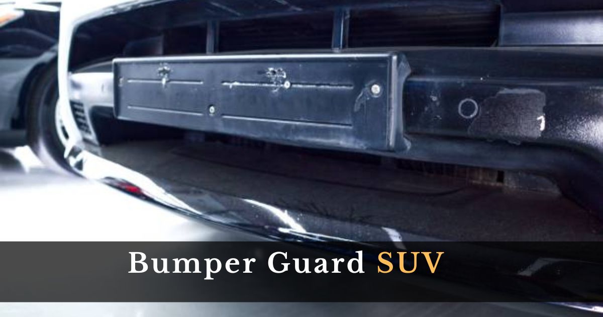 Bumper Guard SUV