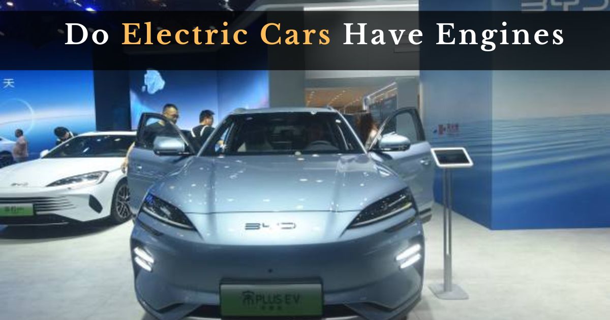 Do Electric Cars Have Engines