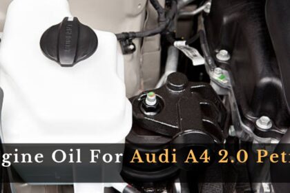 Engine Oil For Audi A4 2.0 Petrol