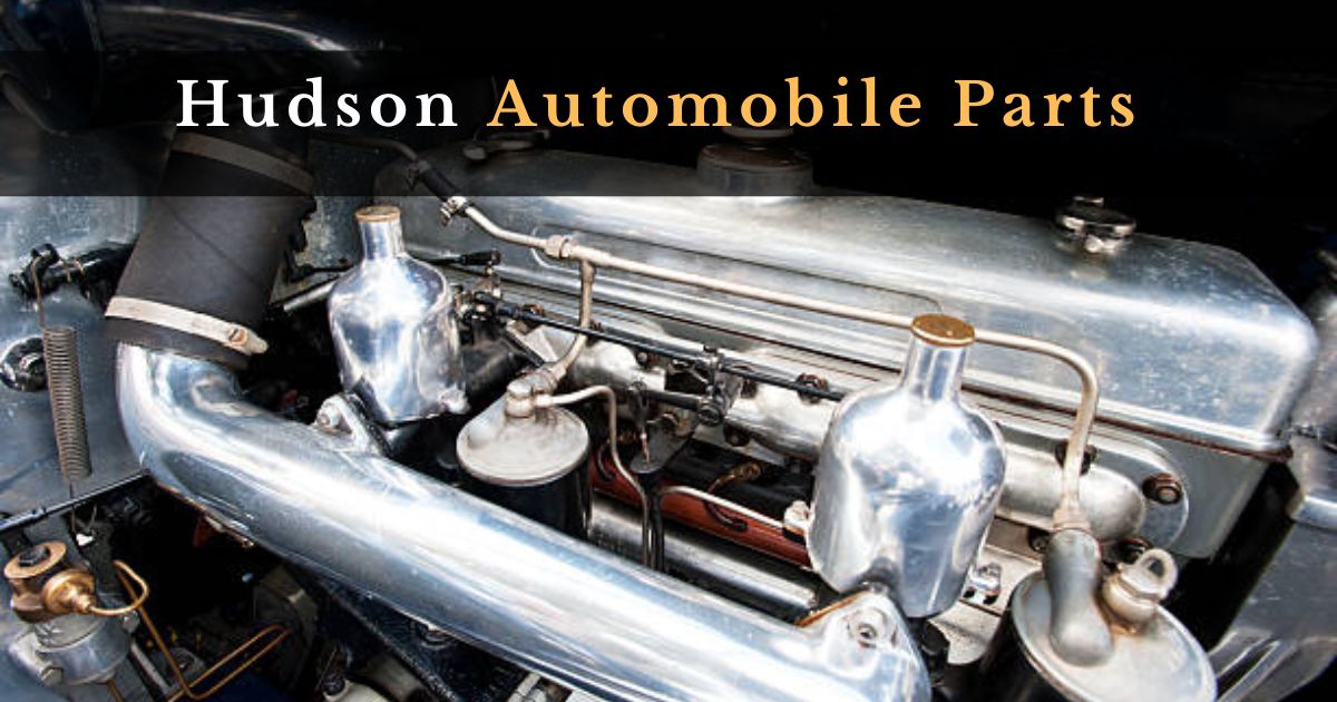 Hudson Automobile Parts