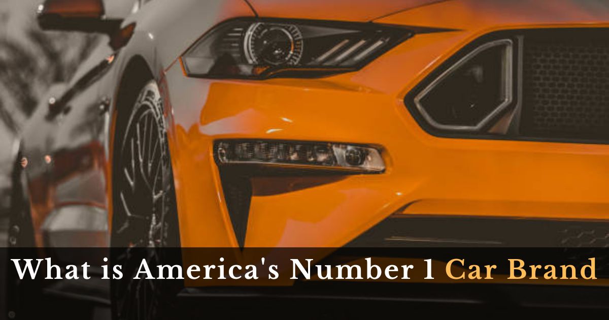 What is America's Number 1 Car Brand