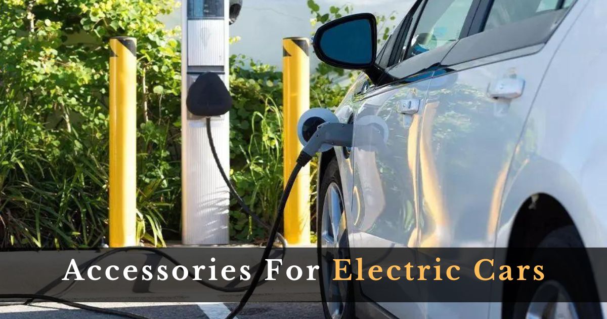 Accessories For Electric Cars