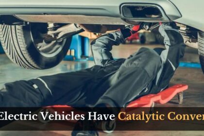 Do Electric Vehicles Have Catalytic Converters