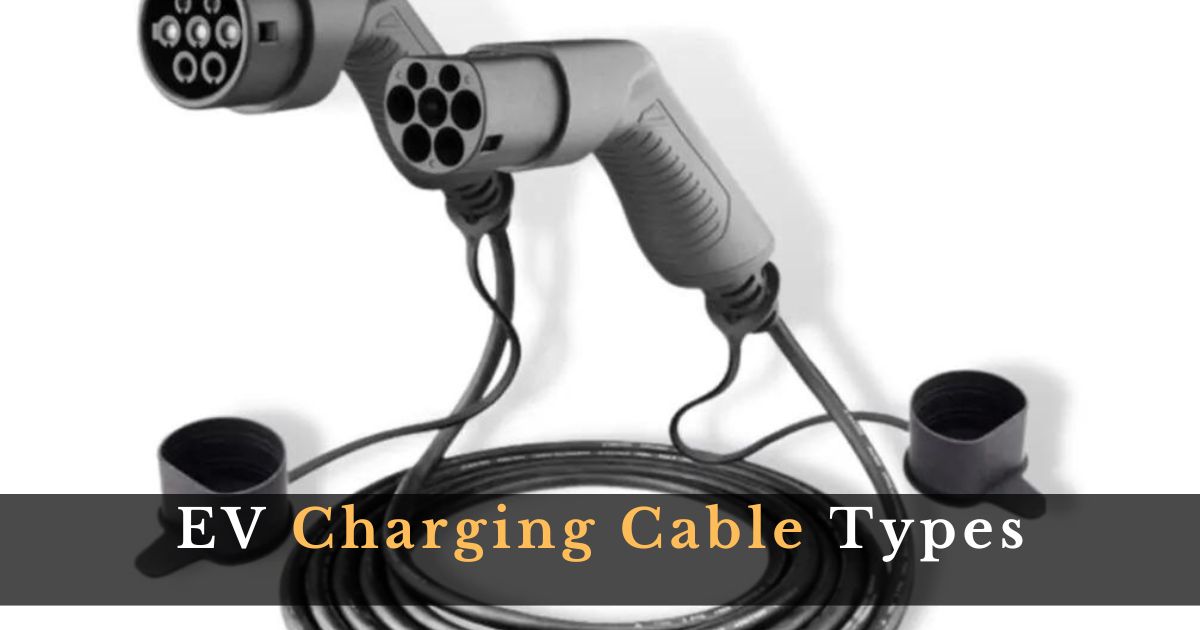 EV Charging Cable Types