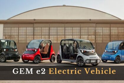 GEM e2 Electric Vehicle