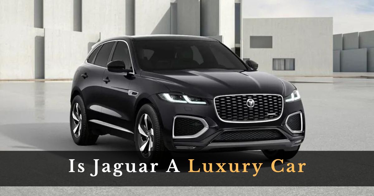 Is Jaguar A Luxury Car