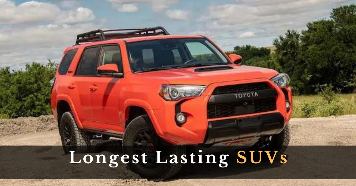 Longest Lasting SUVs