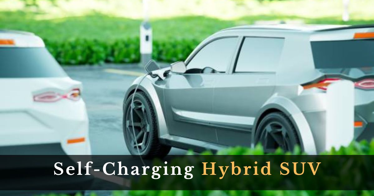 Self-Charging Hybrid SUV