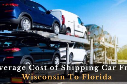 Average Cost of Shipping Car From Wisconsin To Florida