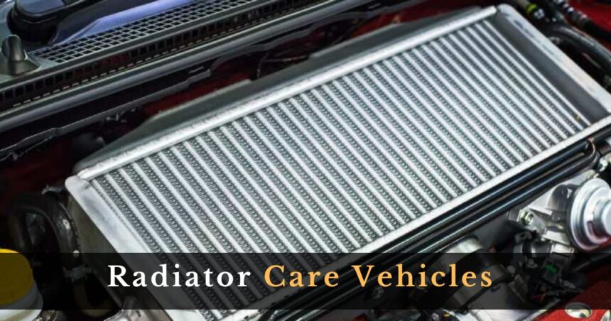 Radiator Care Vehicles